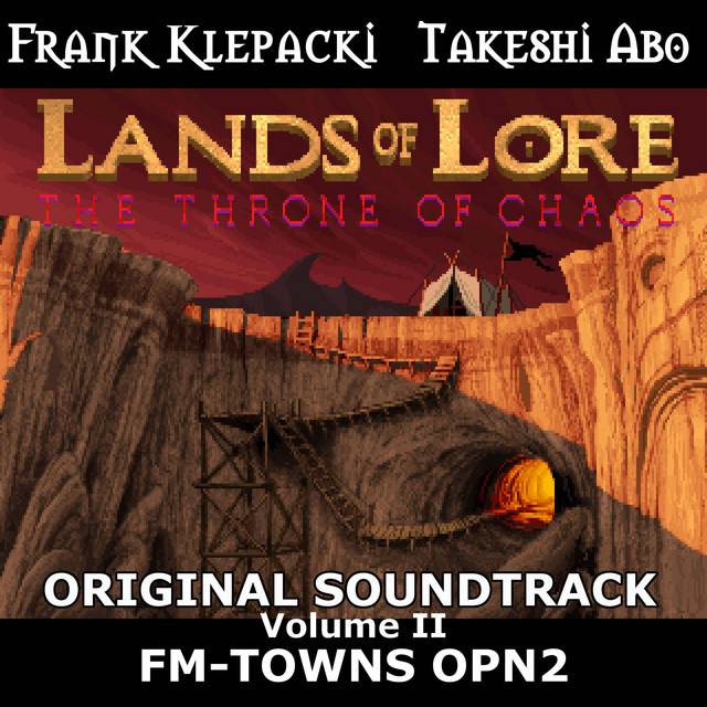 Lands of Lore I: The Throne of Chaos: FM-TOWNS OPN2, Vol.II