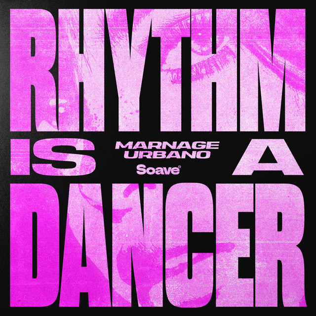 Rhythm Is A Dancer artwork