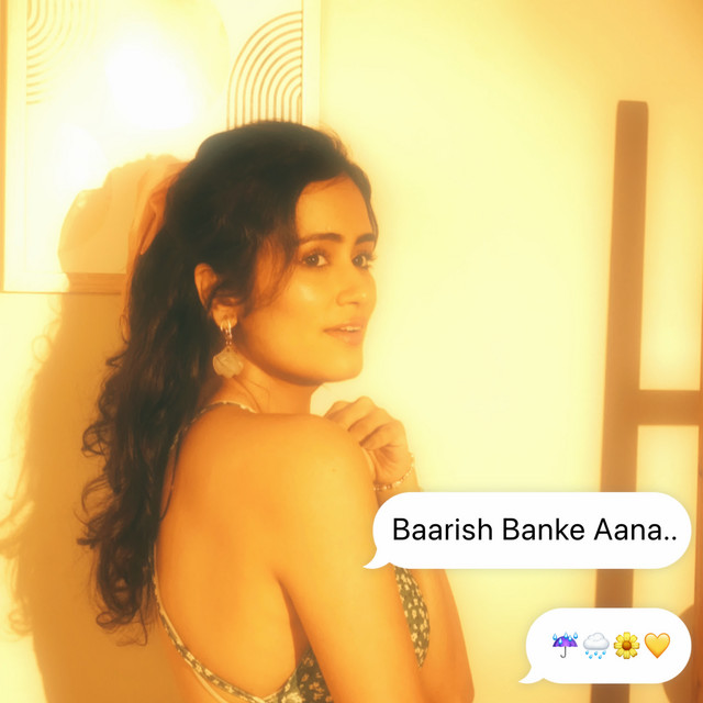 Baarish Banke Aana