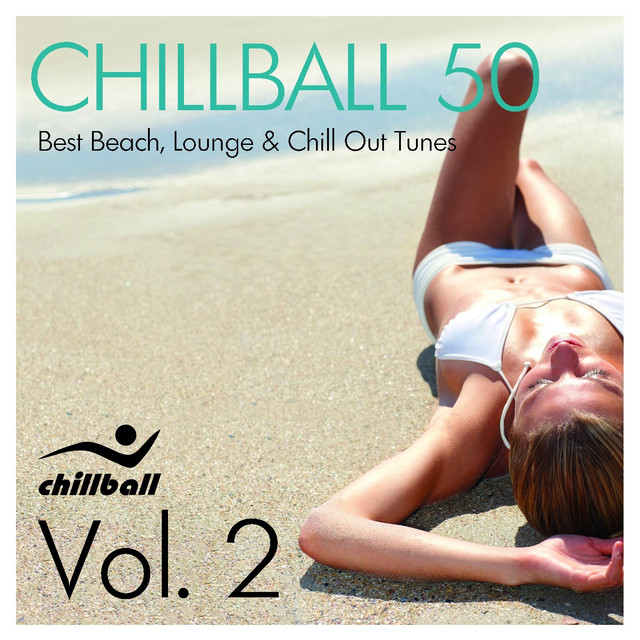 Chillball 50, Vol. 2 (Best Beach Lounge and Chill Out Tunes) cover