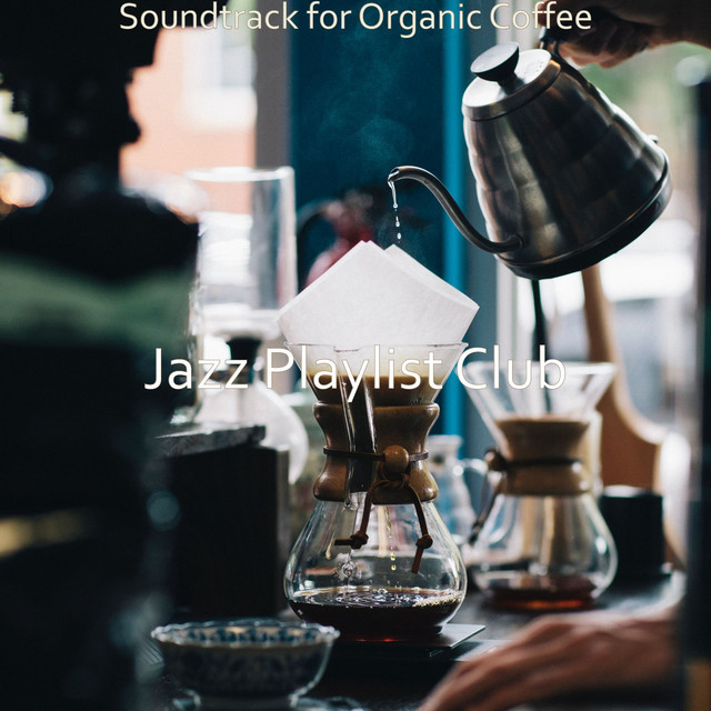 Soundtrack for Organic Coffee cover art