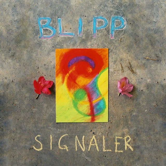 Signaler Album by Blipp! Spotify