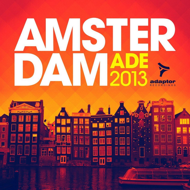 Amsterdam Ade 2013 (The Unknow Mixes) cover