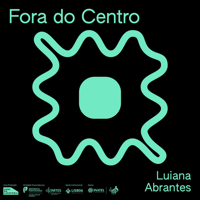 Обкладинка Sons da Lusofonia — Fora do Centro: Luiana Abrantes (ao vivo)