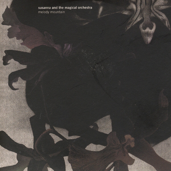 Susanna & the Magical Orchestra Melody〜 Melody Mountain - Album by Susanna and the Magical Orchestra | Spotify