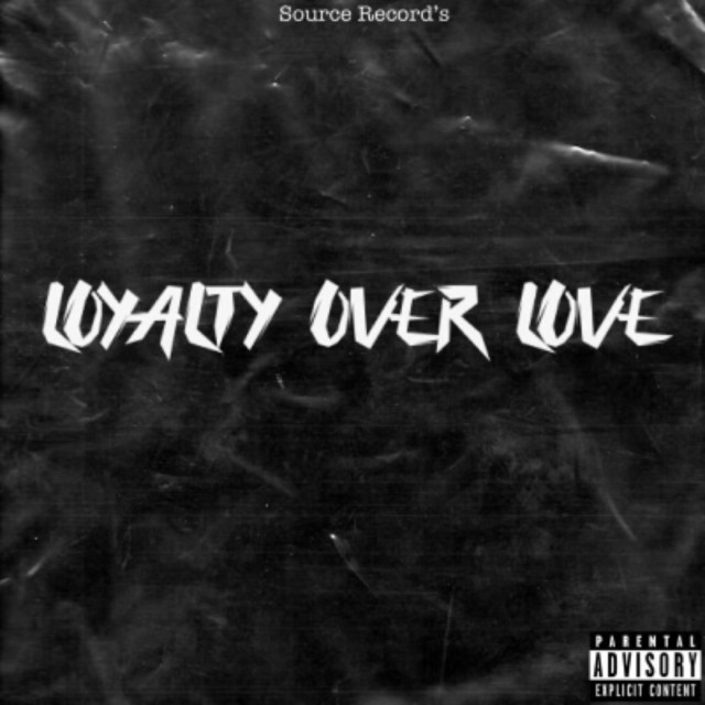 Loyalty Over Love cover art