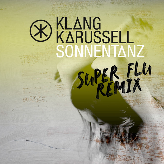 Sonnentanz - Super Flu Remix album art