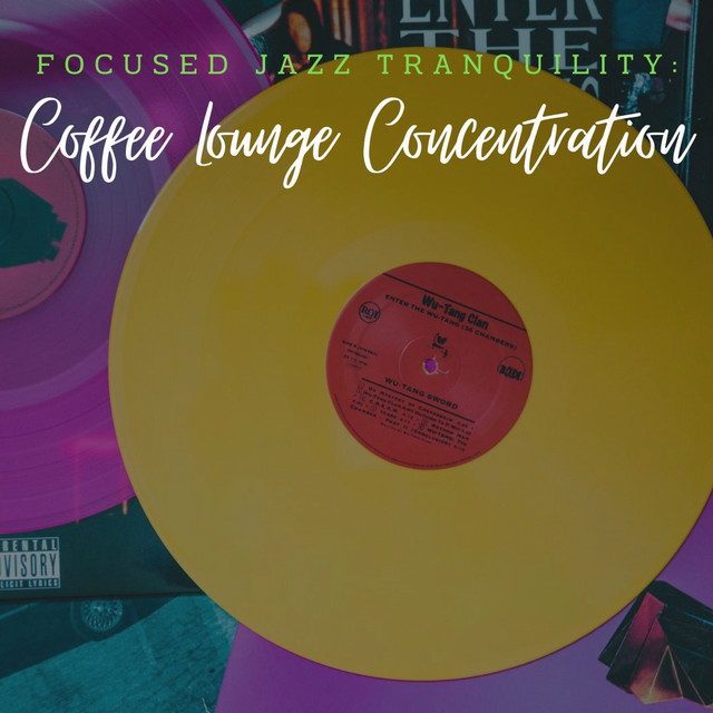 Focused Jazz Tranquility: Coffee Lounge Concentration cover art