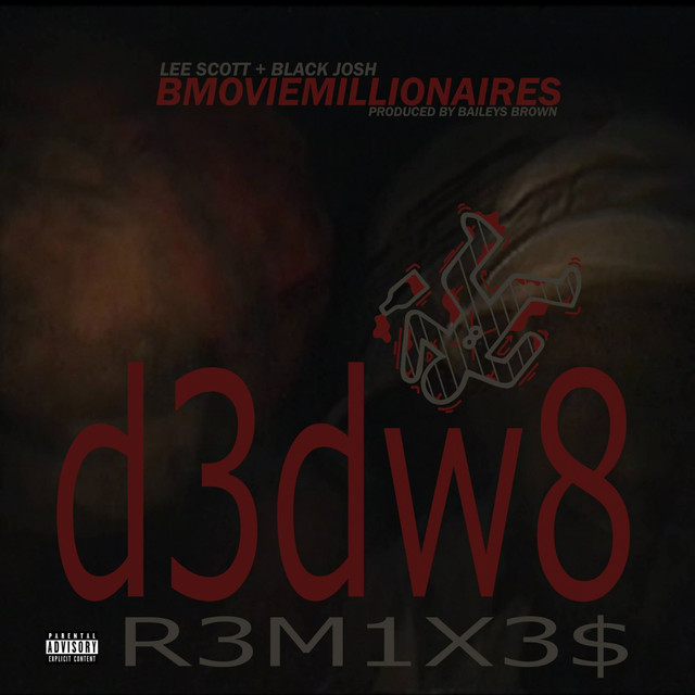 Bmovie millionaires DEDW8 REMIXES cover art