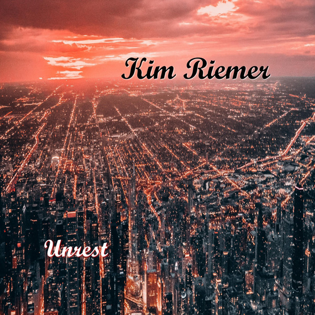 Unrest - Single by Kim Riemer | Spotify