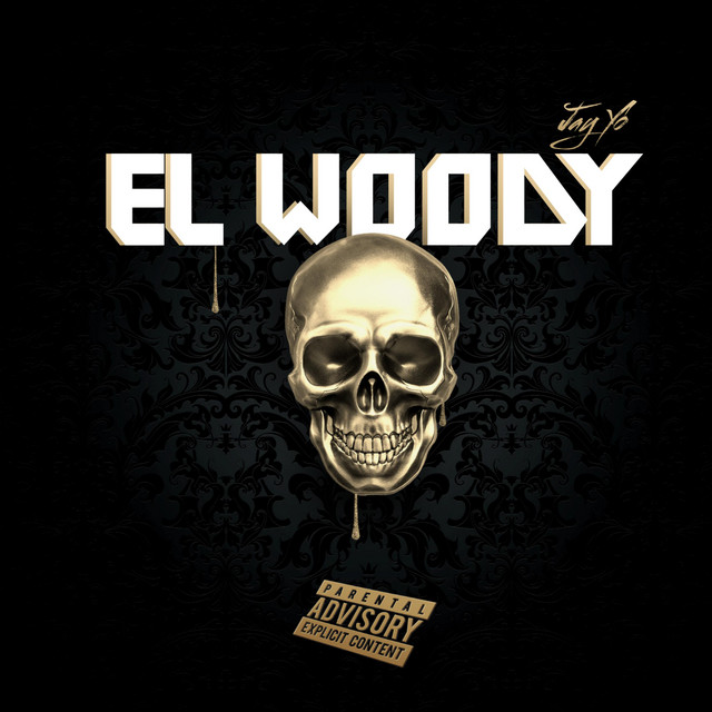 El Woody v1 - Single by Jay Yo | Spotify