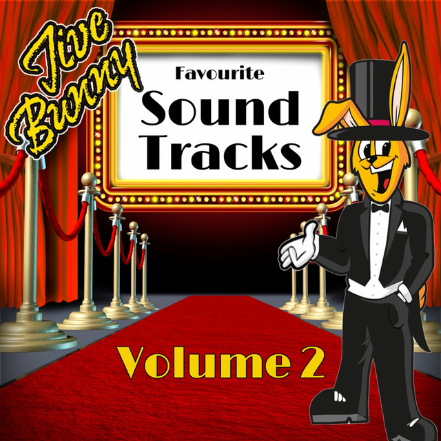 Jive Bunny's Favourite Movie SoundTracks, Vol. 2 - Album by Jive