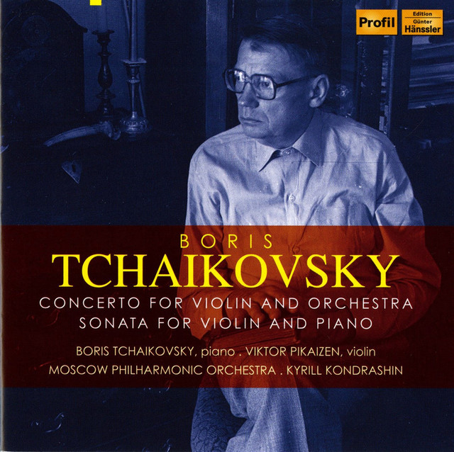 B. Tchaikovsky: Violin Concerto - Violin Sonata