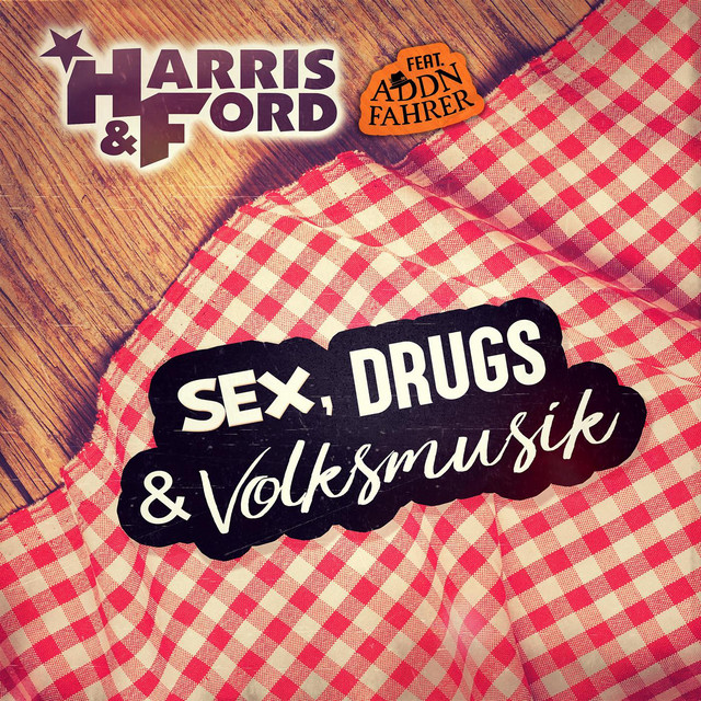 Sex, Drugs & Volksmusik