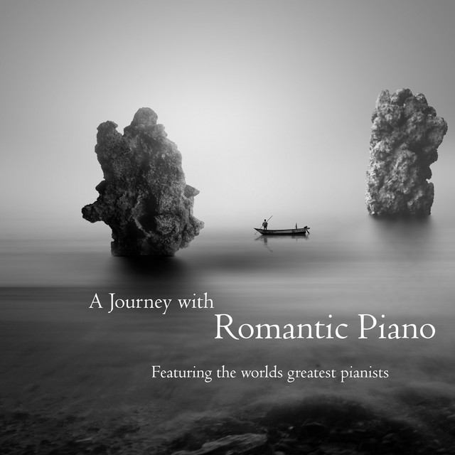 "A Journey with Romantic Piano": Featuring the World's Greatest Pianists