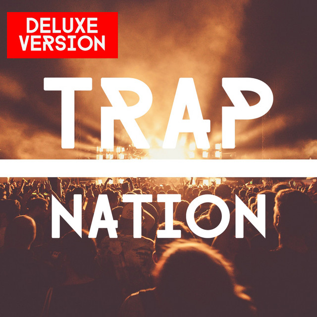 Trap Nation Deluxe Version cover art