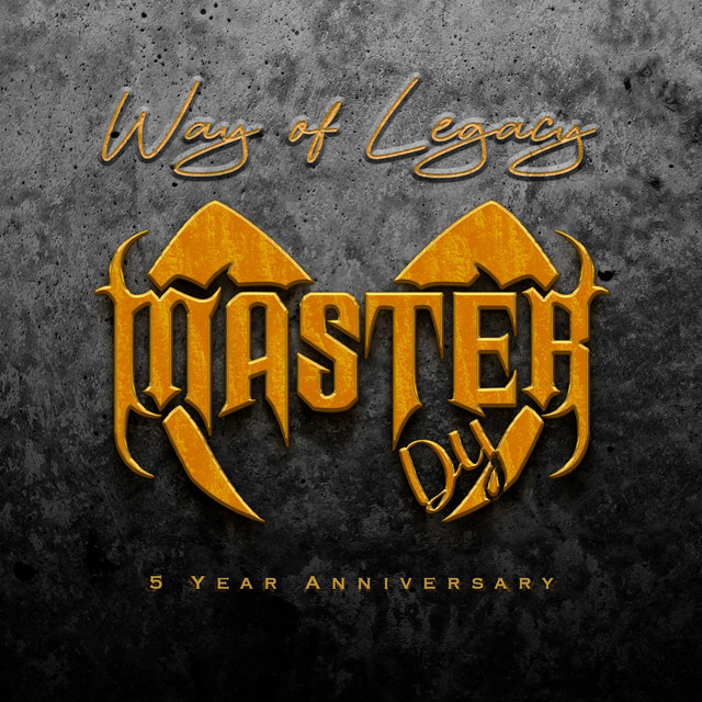 Way Of Legacy (5 Year Anniversary) cover art