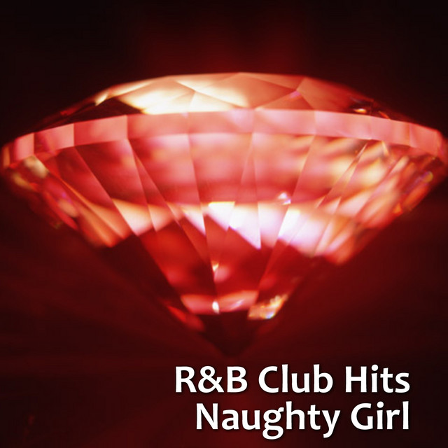 R&Bクラブ・ヒッツ - ノーティ・ガール - Compilation by Various