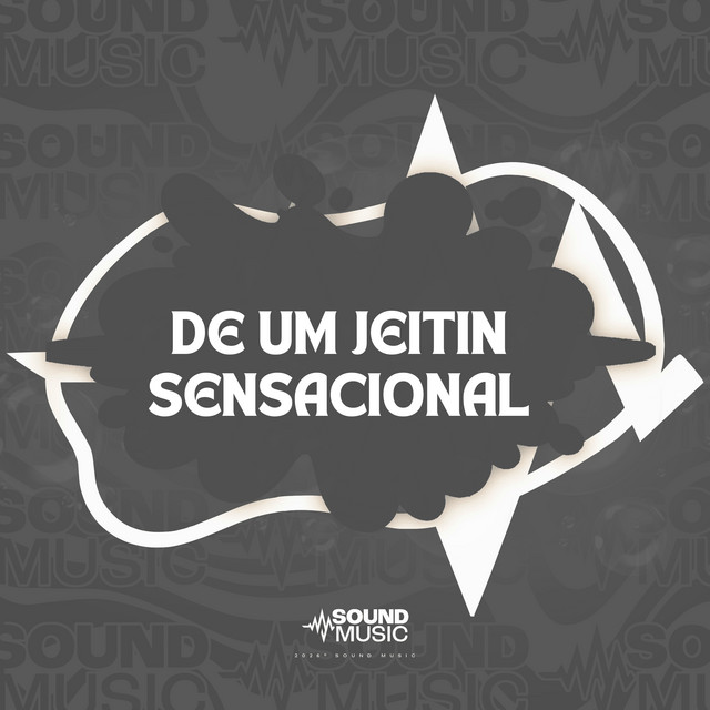 DE UM JEITIN SENSACIONAL