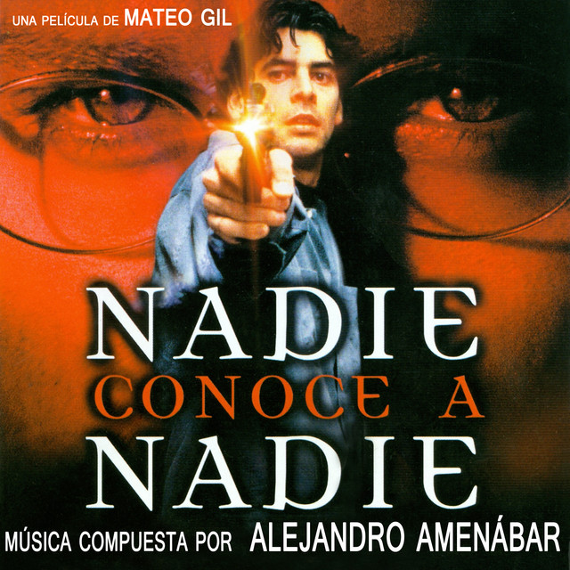 Nadie Conoce a Nadie (Original Motion Picture Soundtrack)