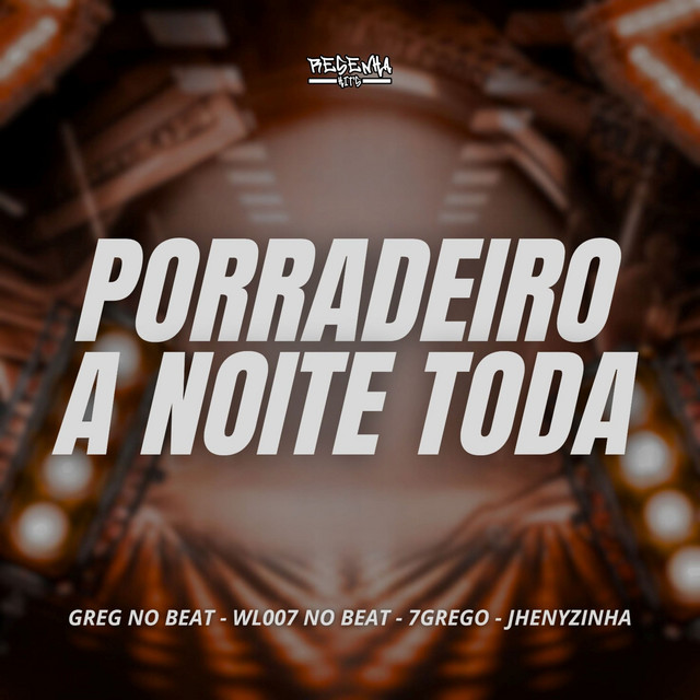 Porradeiro a Noite Toda