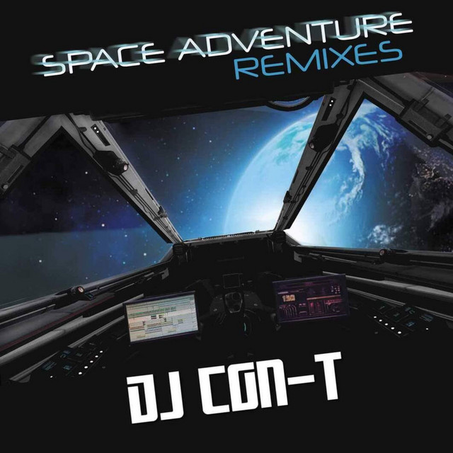 Обкладинка DJ CON-T — Space Adventure (Remixes)