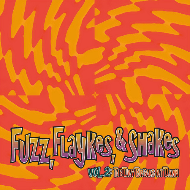 Fuzz, Flaykes & Shakes, vol. 2 cover