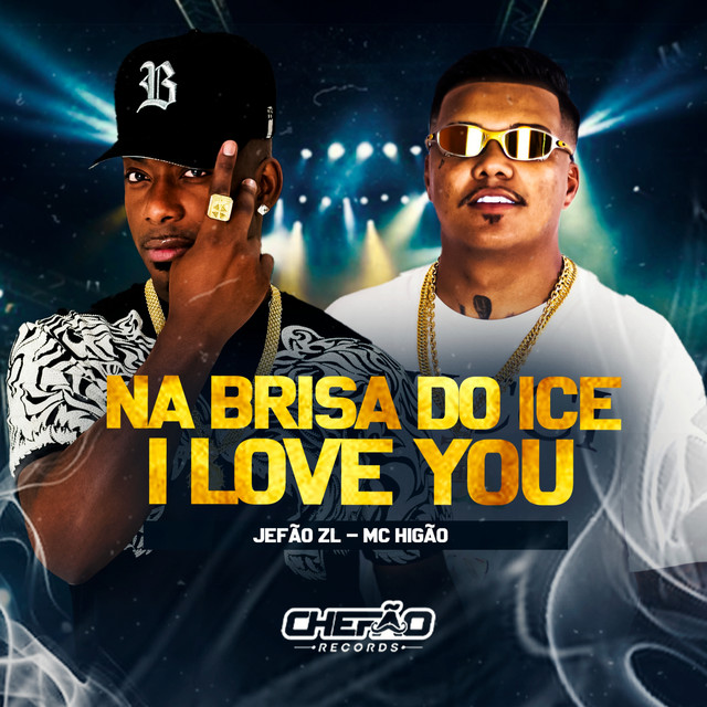 Na Brisa do Ice I Love You
