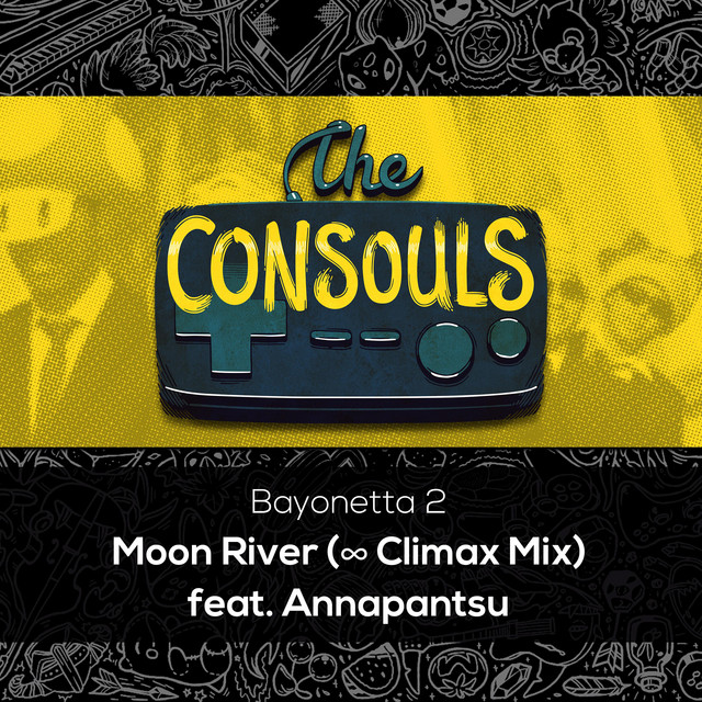 Moon River Climax Mix (Bayonetta 2) [feat. Annapantsu]