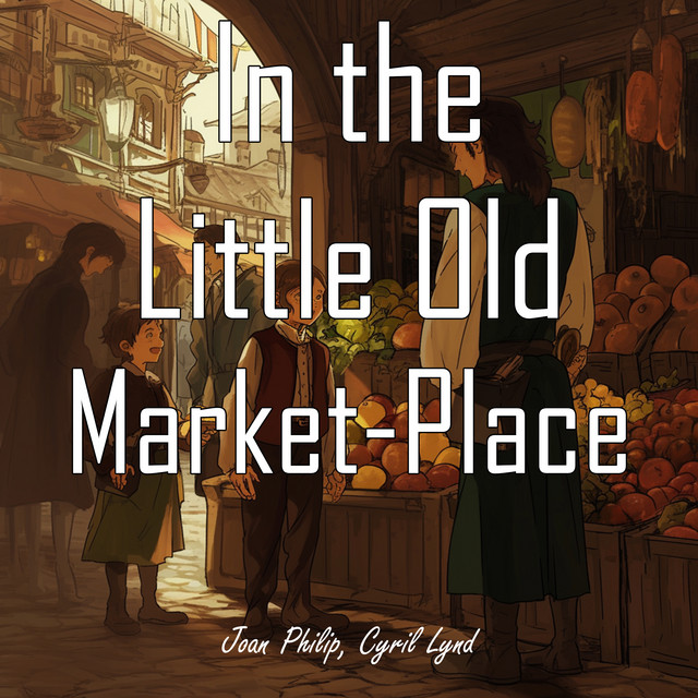 In the Little Old Market-Place