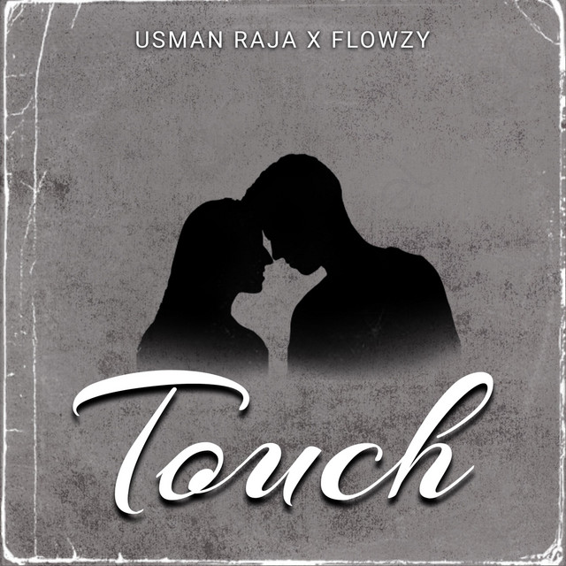 Touch - Single by Usman Raja | Spotify