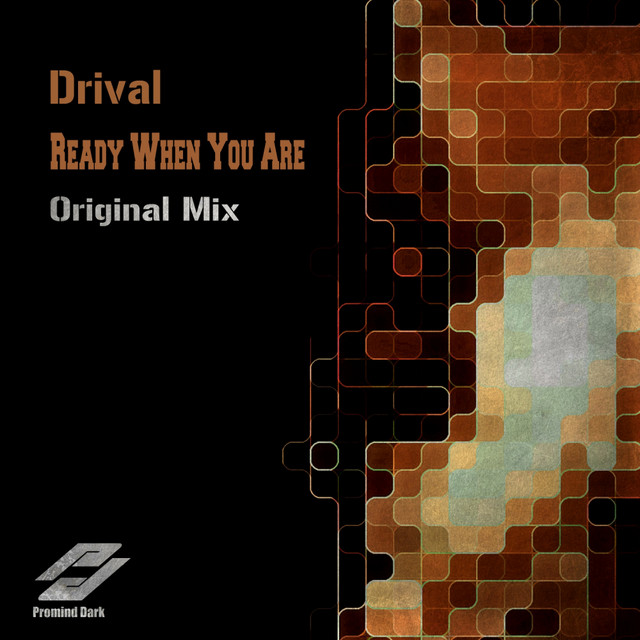 Обкладинка Drival — Ready When You Are