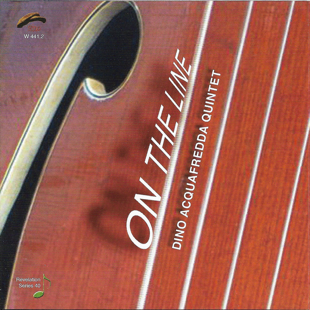 On the Line — Dino Acquafredda Quintet