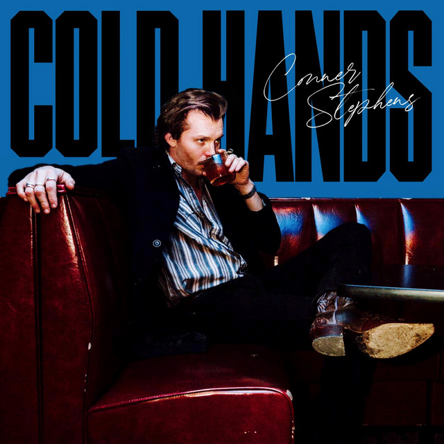 Cold Hands - Single by Conner Stephens | Spotify