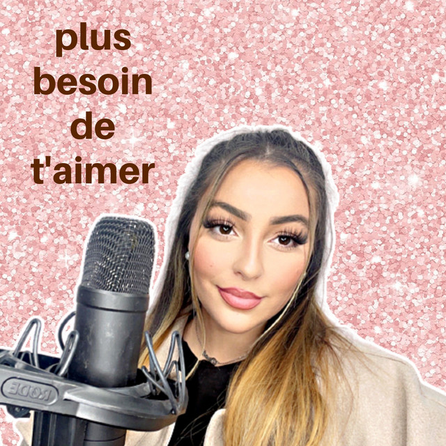 Plus besoin de t'aimer