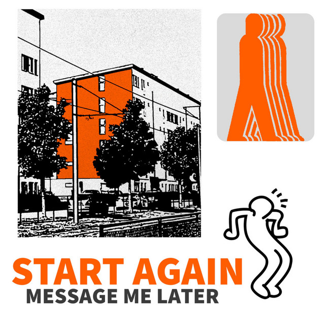 START AGAIN - Single by Message Me Later | Spotify