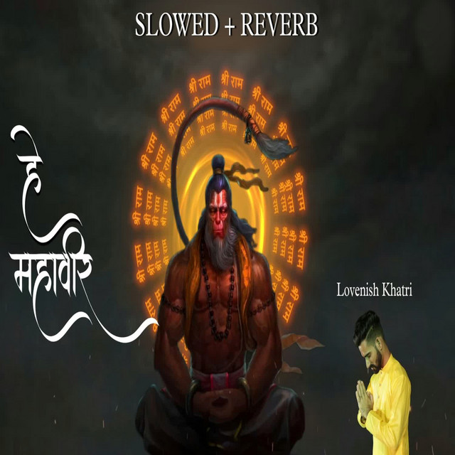 Hey Mahaveer (Slowed + Reverb) cover
