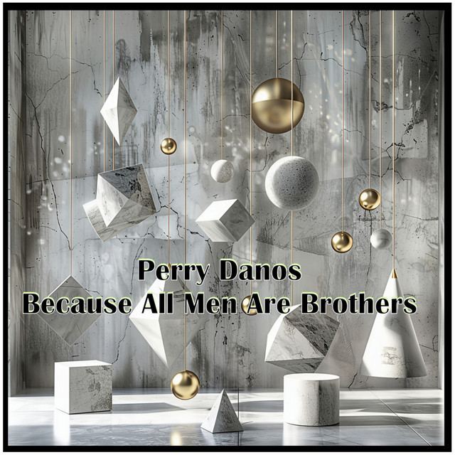 Because All Men Are Brothers cover art