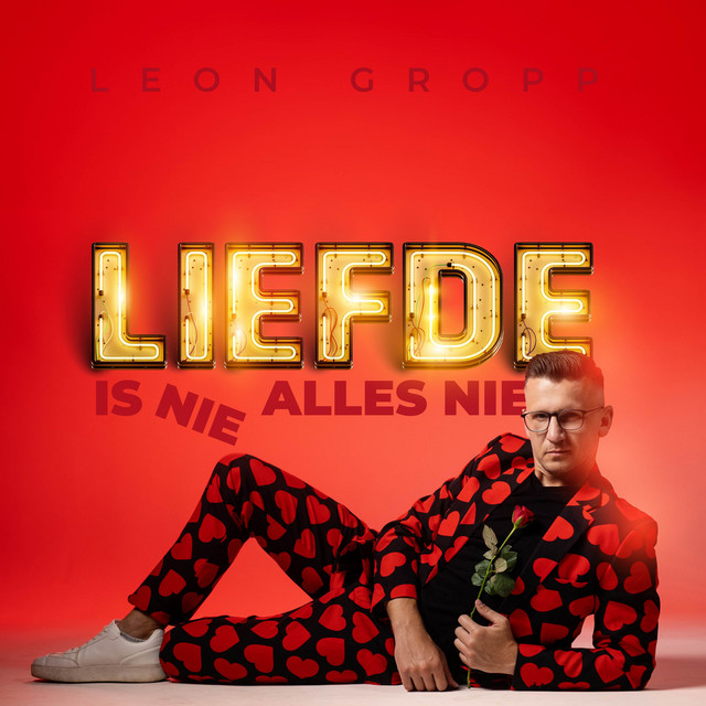 Liefde Is Nie Alles Nie - Single by Leon Gropp | Spotify