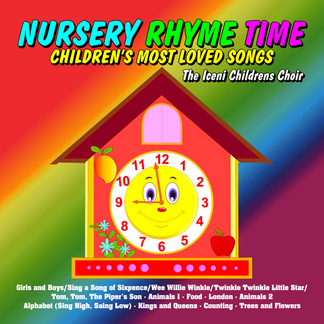 Nursery Rhyme Time - Children's Most Loved Songs cover art
