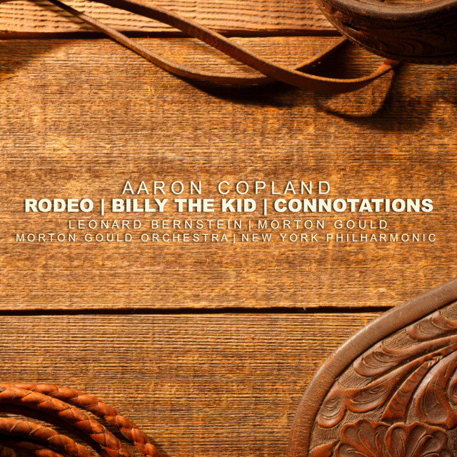 Copland: Rodeo, Billy The Kid, Connotations cover art
