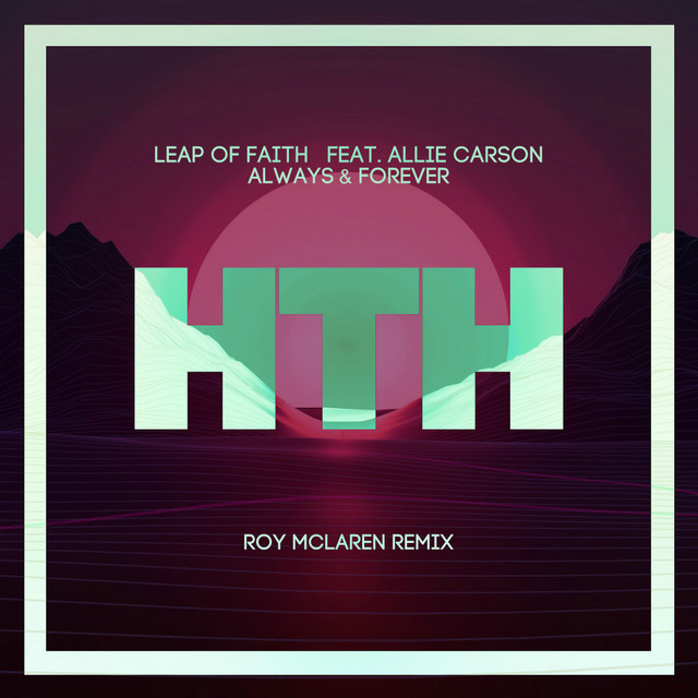 Always & Forever - Roy McLaren Remix