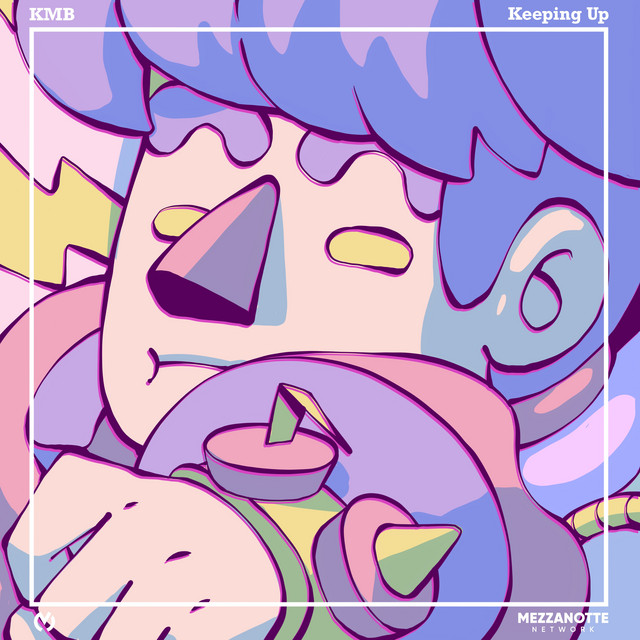 Keeping Up - Single by KMB | Spotify