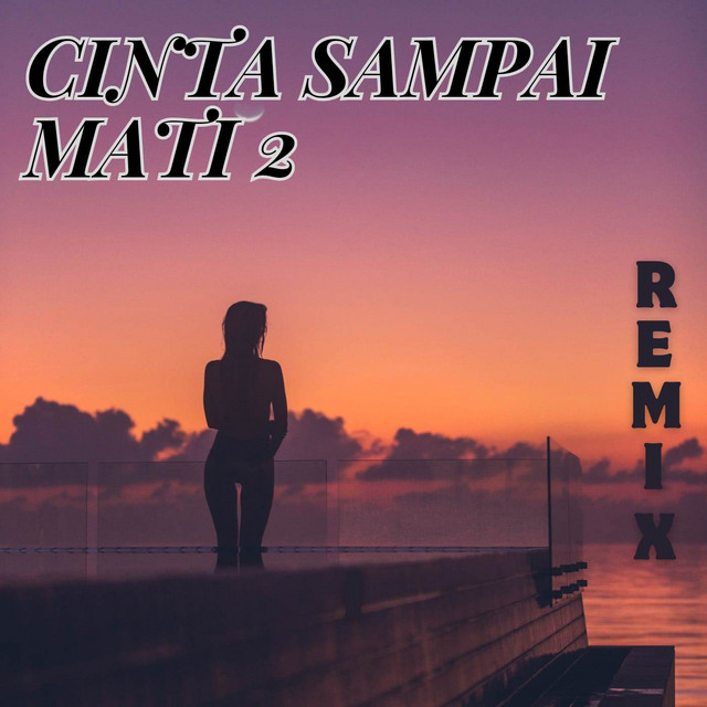 CINTA SAMPAI MATI 2 cover