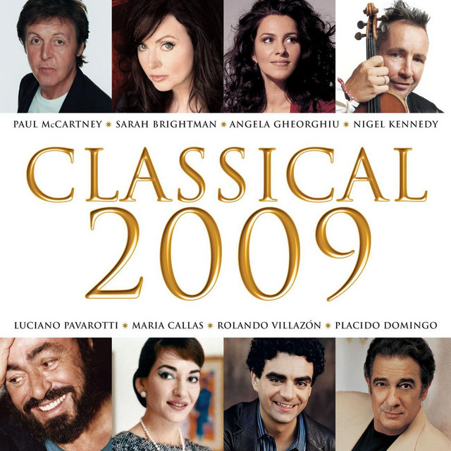 Classical 2009 - Compilation by Various Artists | Spotify