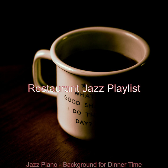 Restaurant Jazz Playlist