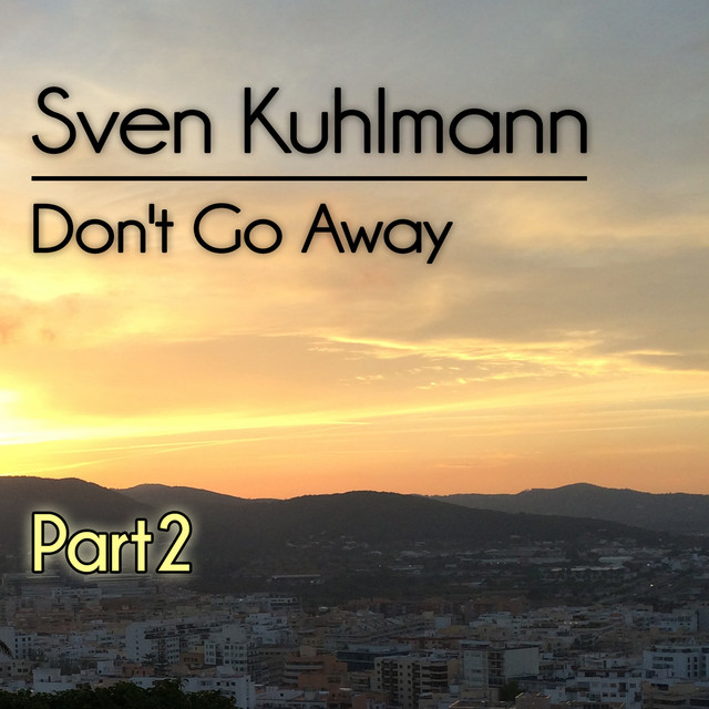 Don't Go Away - Albers Kuhnhart Remix cover art