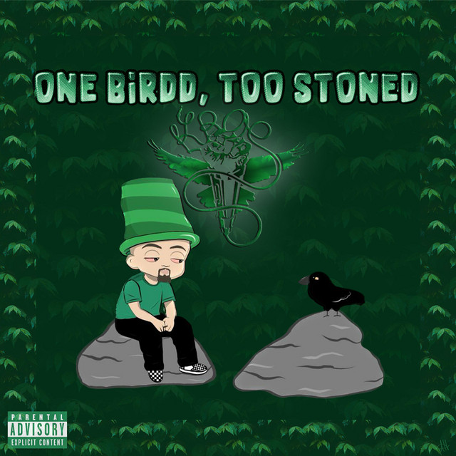 One Birdd, Too Stoned cover art