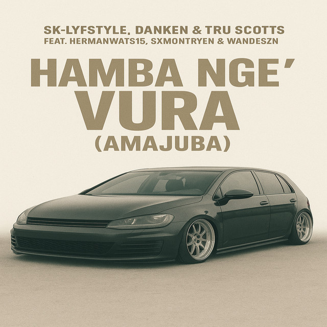 Hamba nge vura (Amajuba)