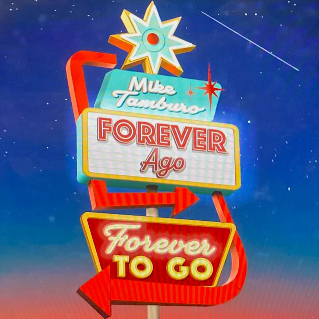 Forever Ago Forever To Go album image